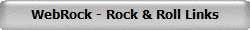 WebRock - Rock & Roll Links